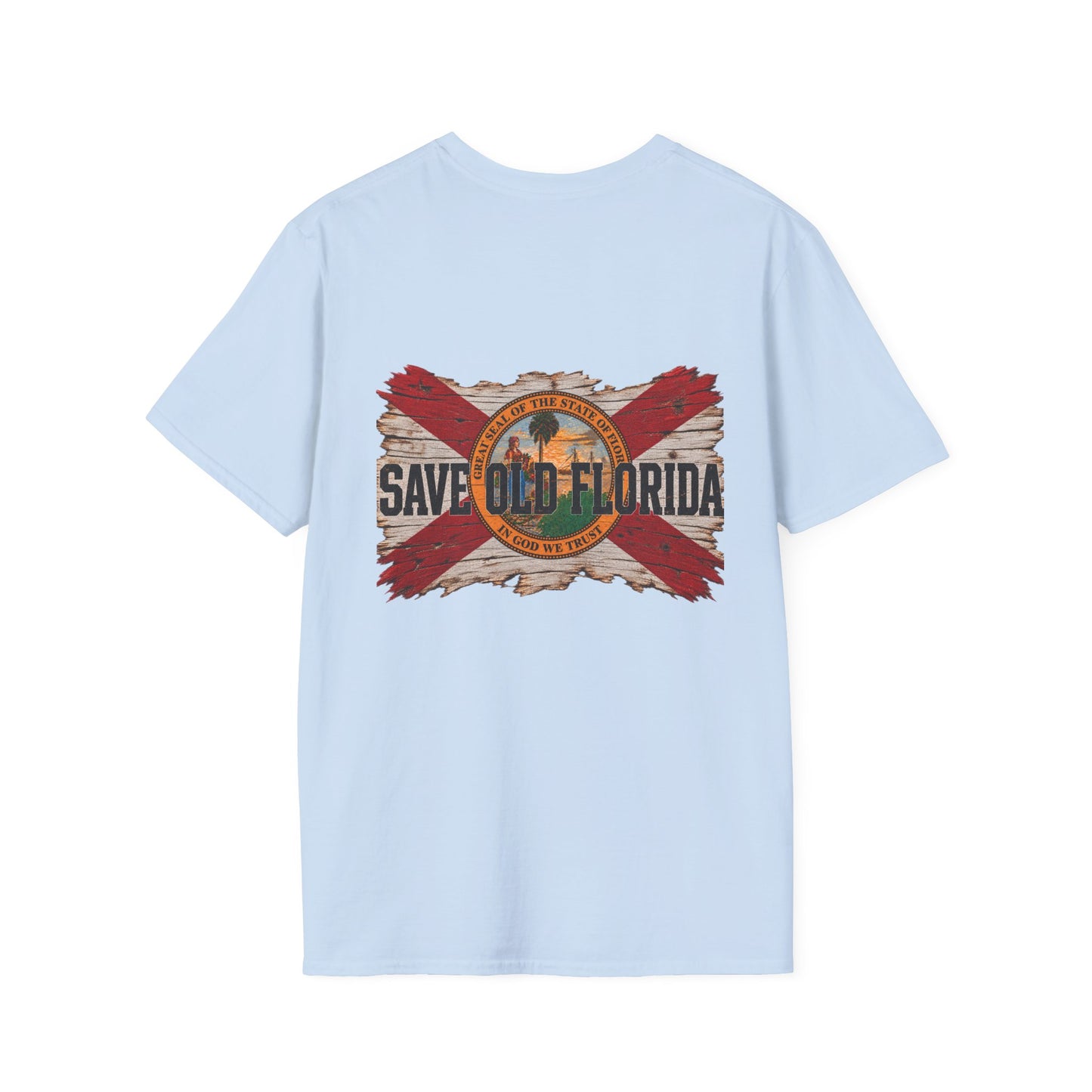 Design on Back, Save Old Florida  T-Shirt