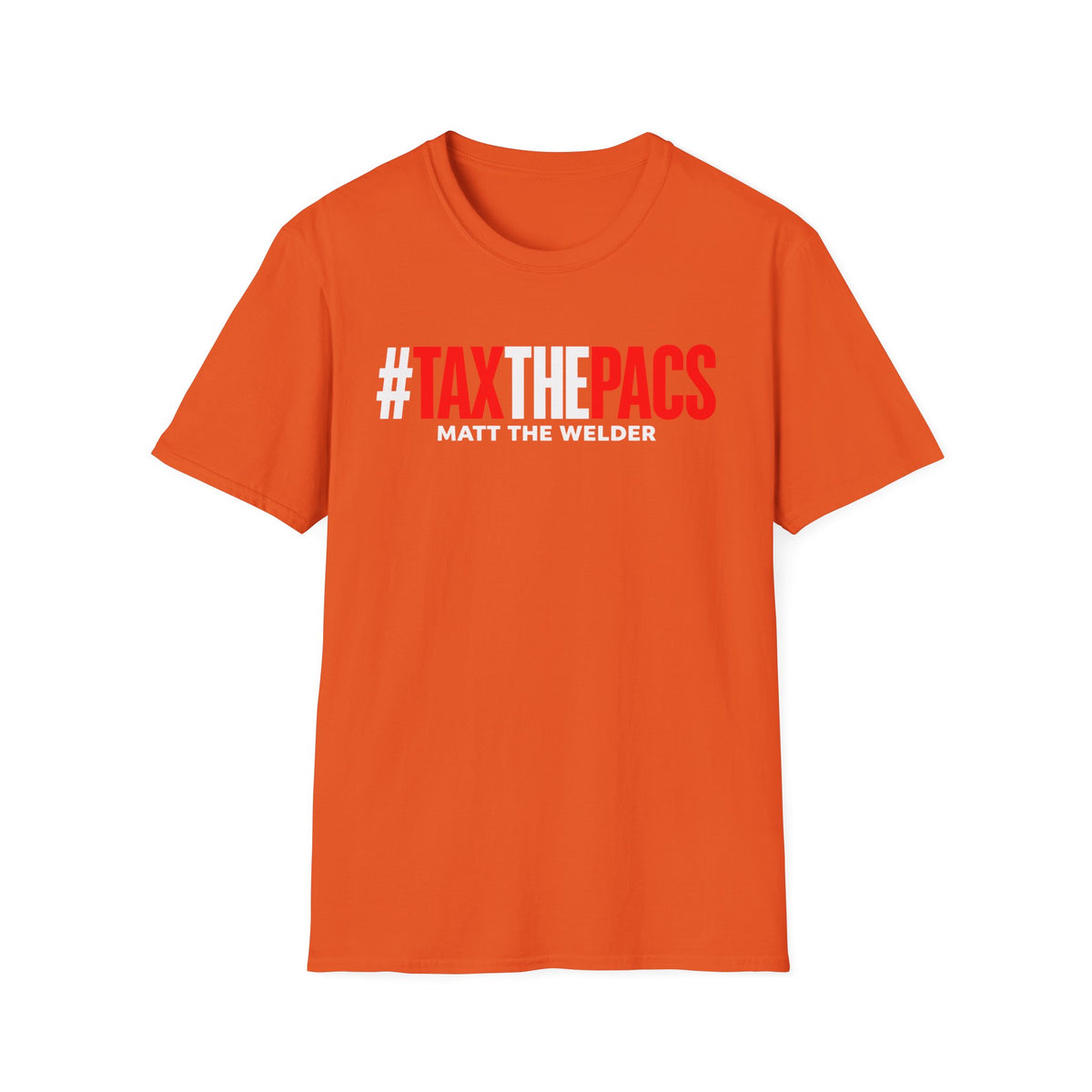 Tax The PACs Unisex Softstyle T-Shirt