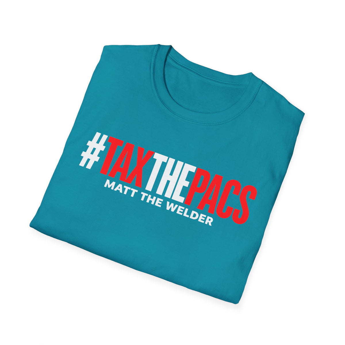Tax The PACs Unisex Softstyle T-Shirt