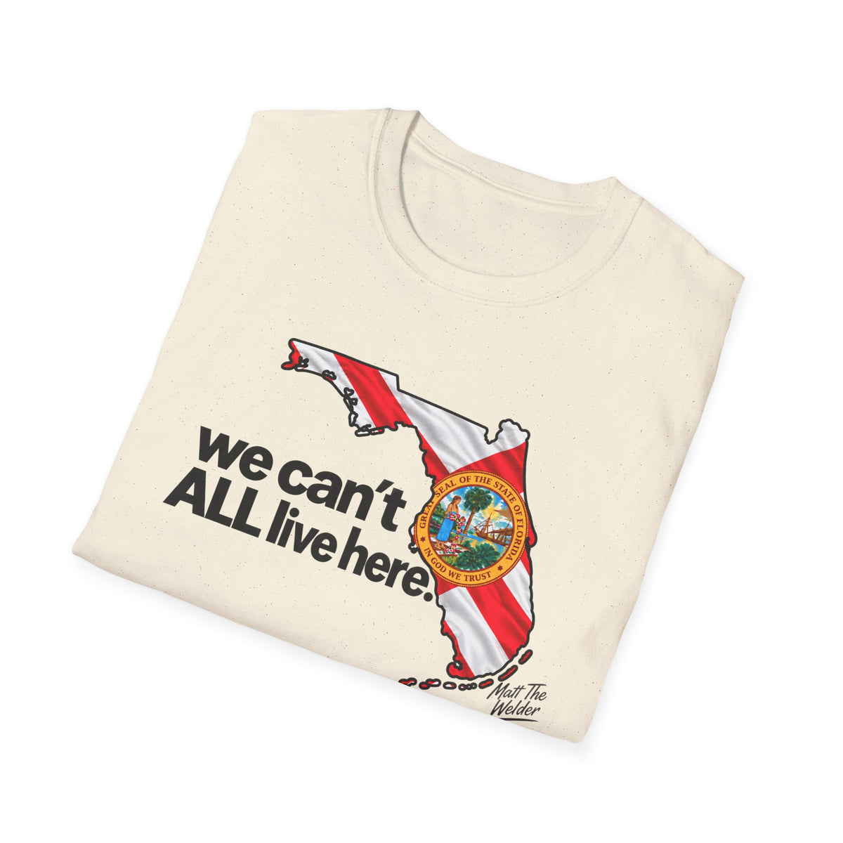 T-Shirt – "We Can’t All Live Here" Tee