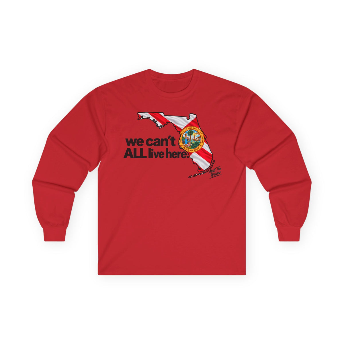We Can’t All Live Here Unisex Ultra Cotton Long Sleeve Tee