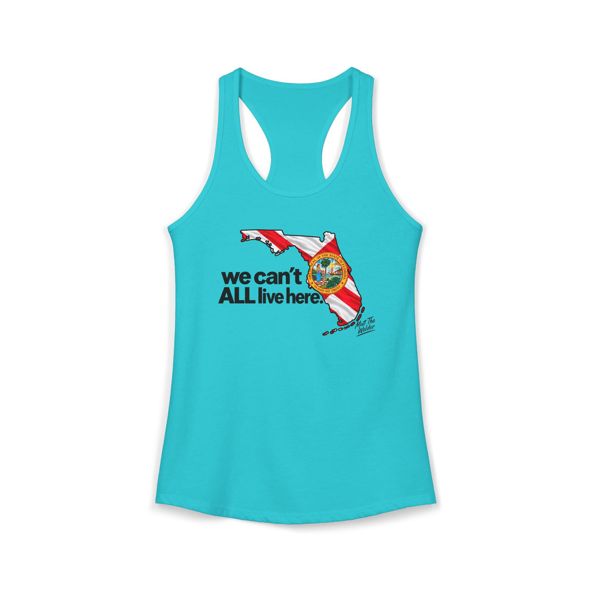 We Cant All Live Here Women's Ideal Racerback Tank
