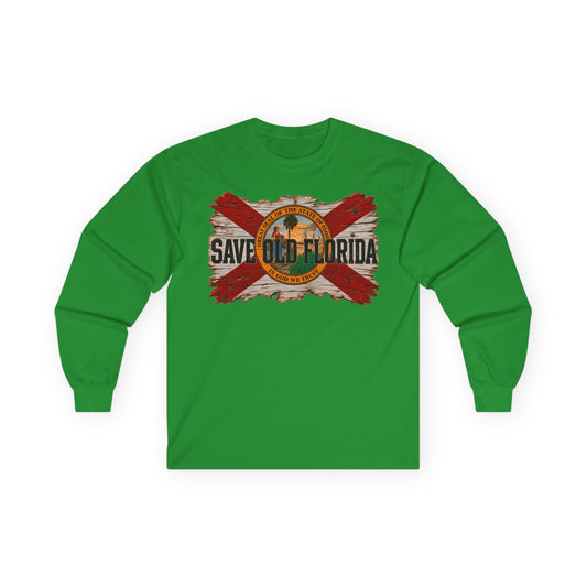 Save Old Florida Unisex Ultra Cotton Long Sleeve Tee