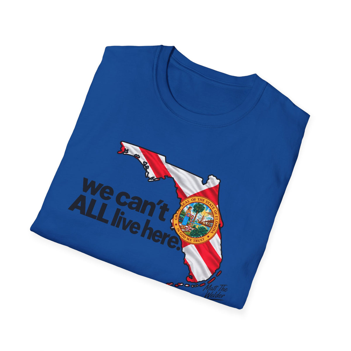T-Shirt – "We Can’t All Live Here" Tee