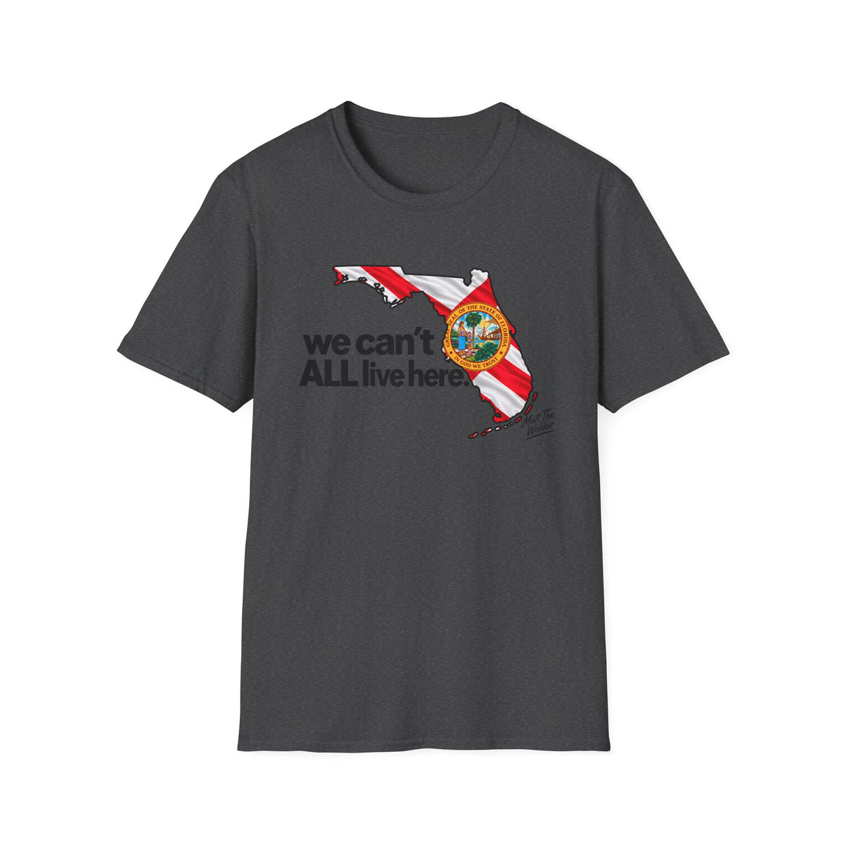 T-Shirt – "We Can’t All Live Here" Tee