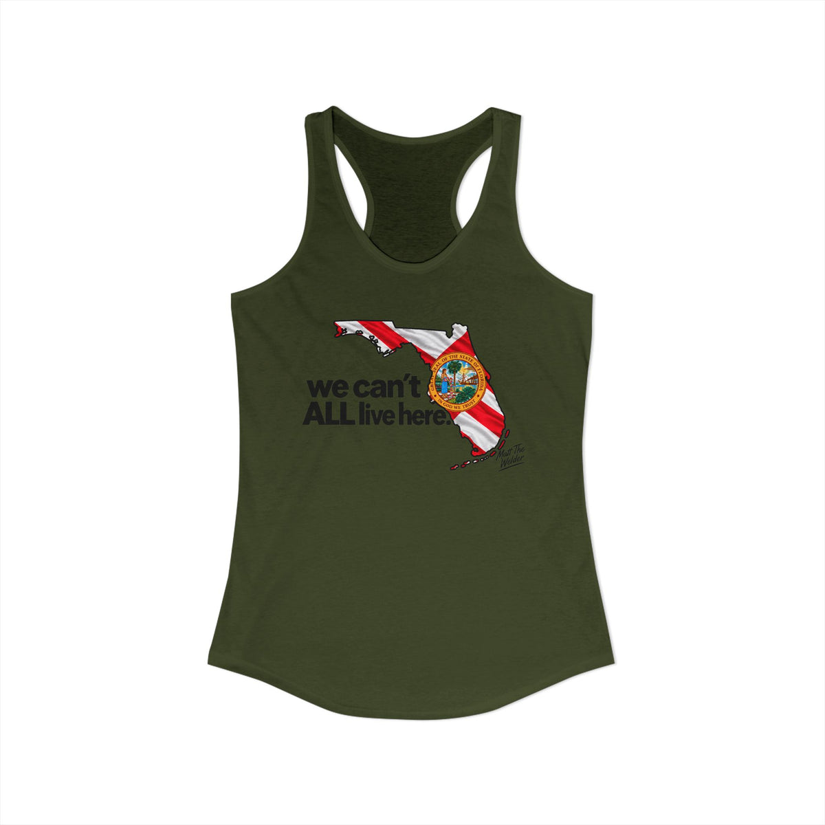 We Cant All Live Here Women's Ideal Racerback Tank