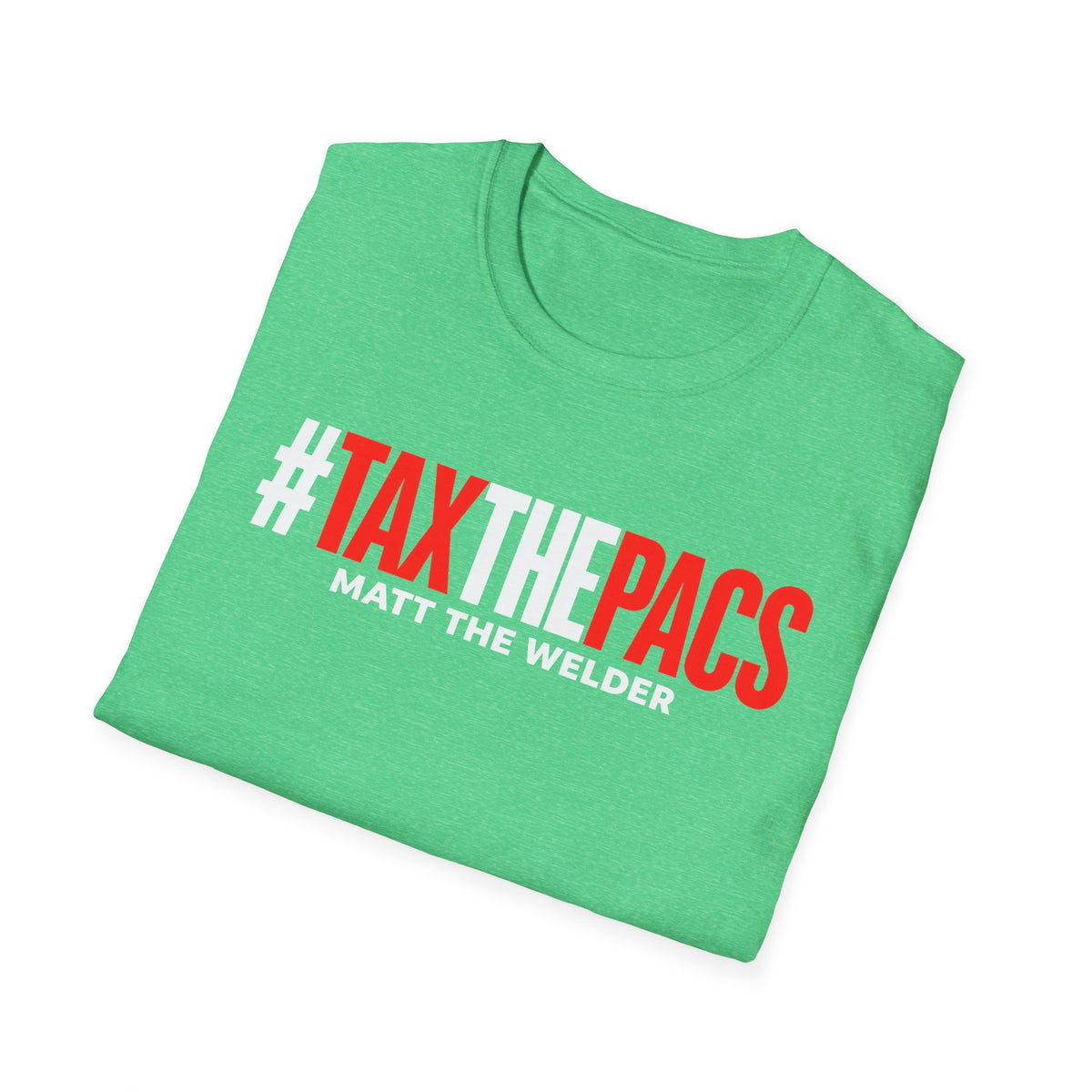 Tax The PACs Unisex Softstyle T-Shirt