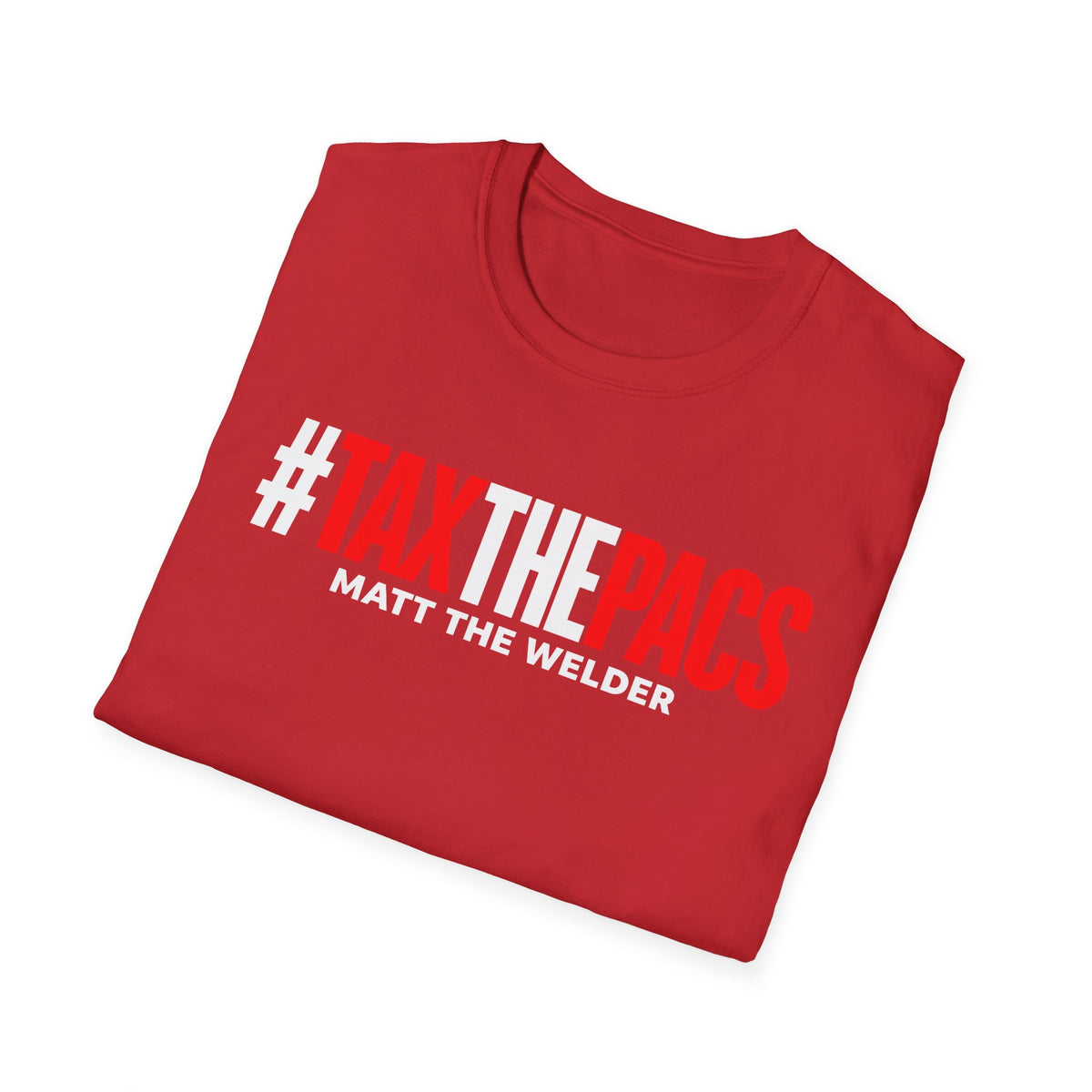 Tax The PACs Unisex Softstyle T-Shirt
