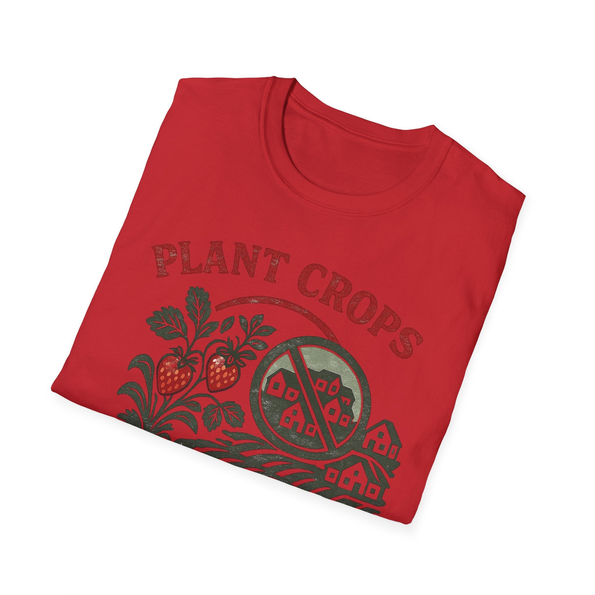 Plant Crops Not Houses T-Shirt — Farm Justice Graphic Tee
