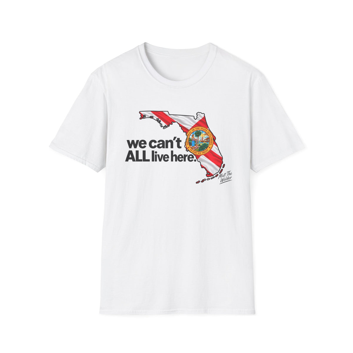 T-Shirt – "We Can’t All Live Here" Tee