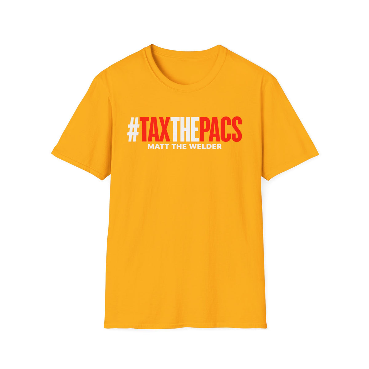 Tax The PACs Unisex Softstyle T-Shirt