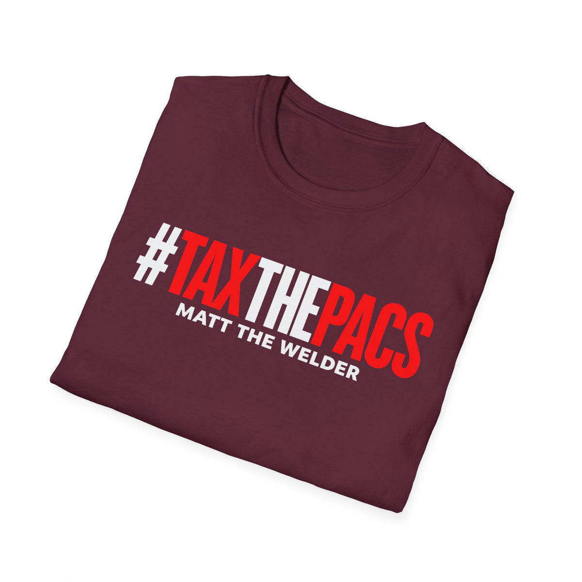 Tax The PACs Unisex Softstyle T-Shirt