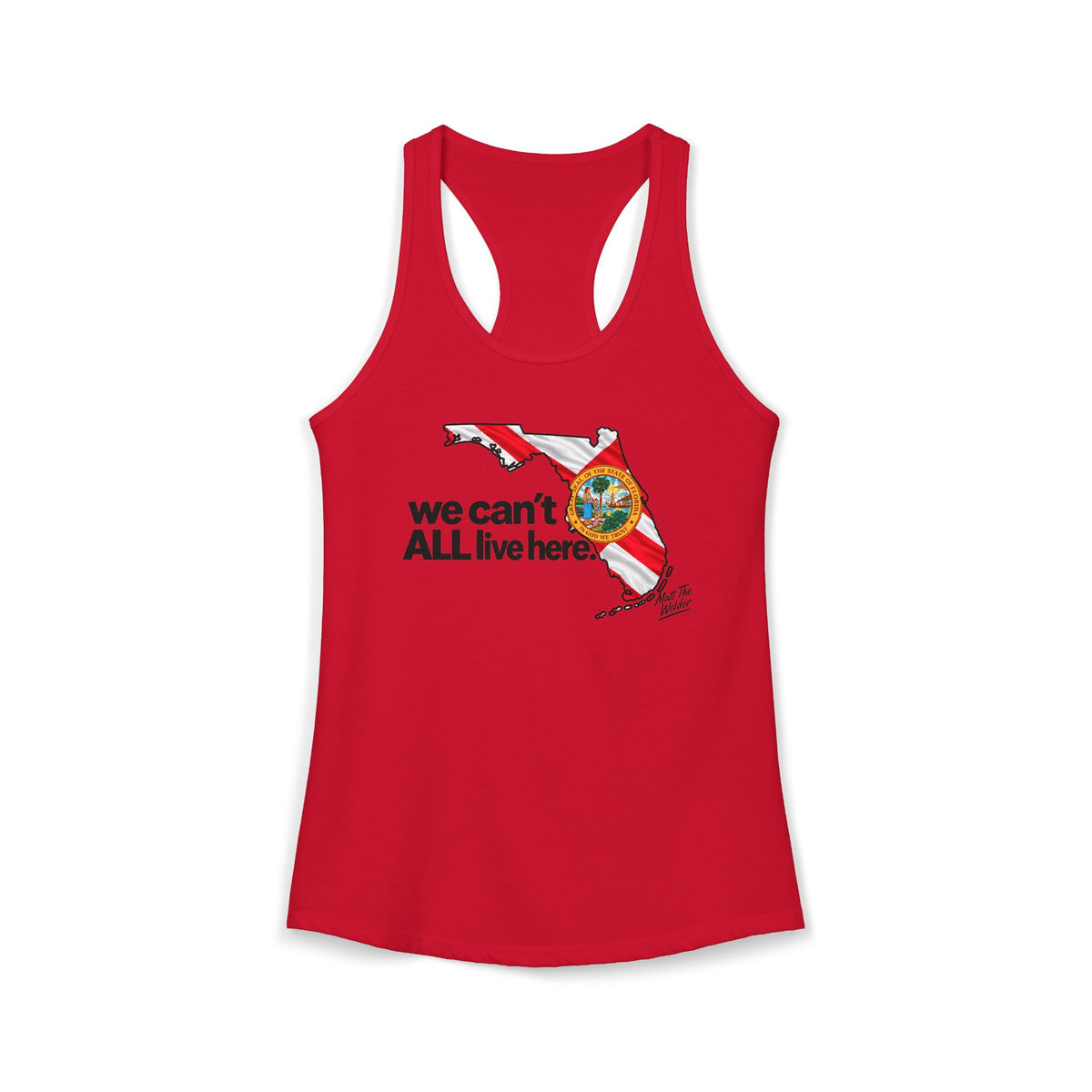 We Cant All Live Here Women's Ideal Racerback Tank