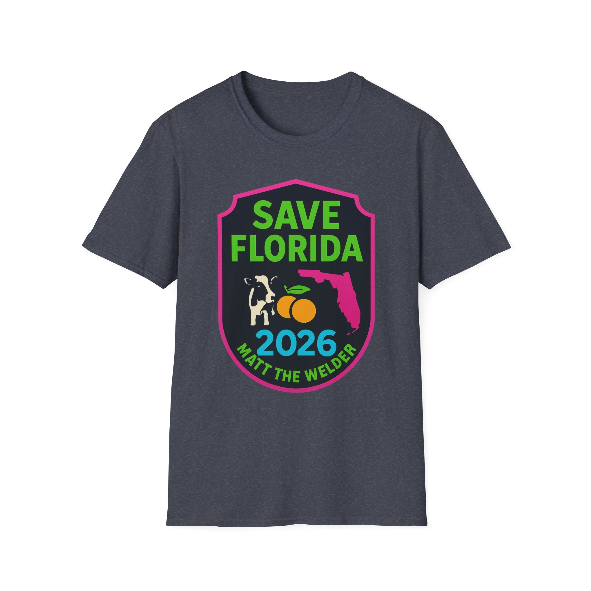 Save Florida 2026 T-Shirt – Matt the Welder Campaign Tee