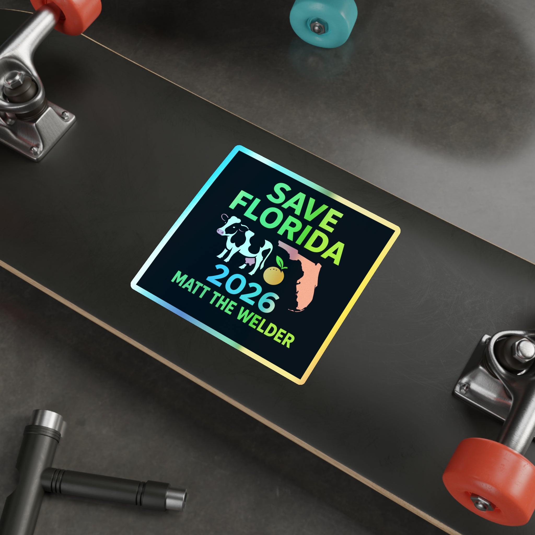 Save Florida 2026 Holographic Die-Cut Sticker — Matt The Welder Campaign