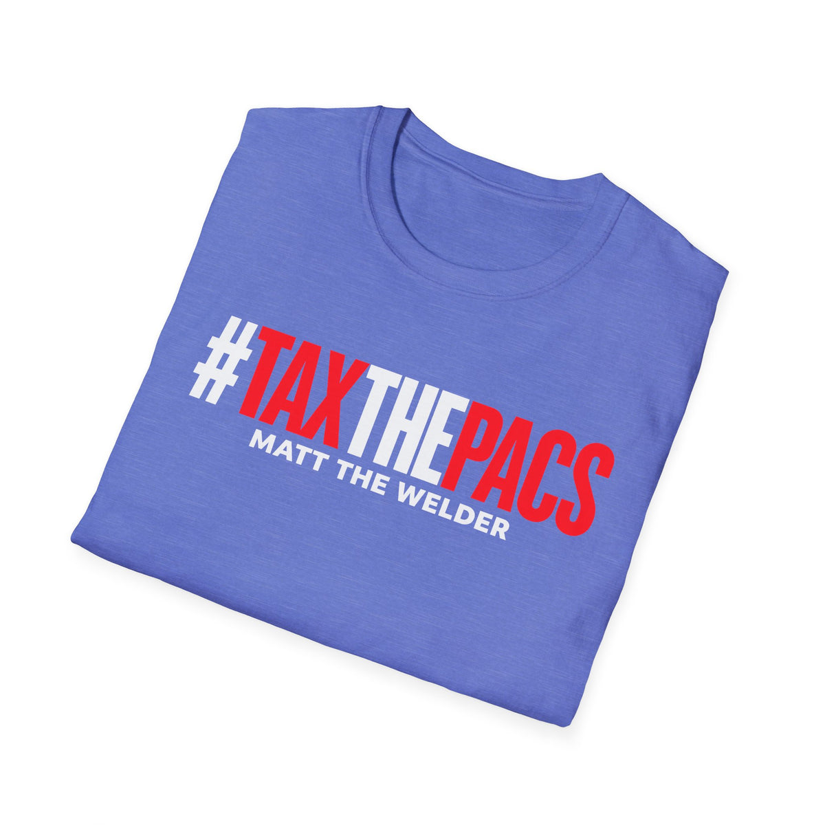 Tax The PACs Unisex Softstyle T-Shirt
