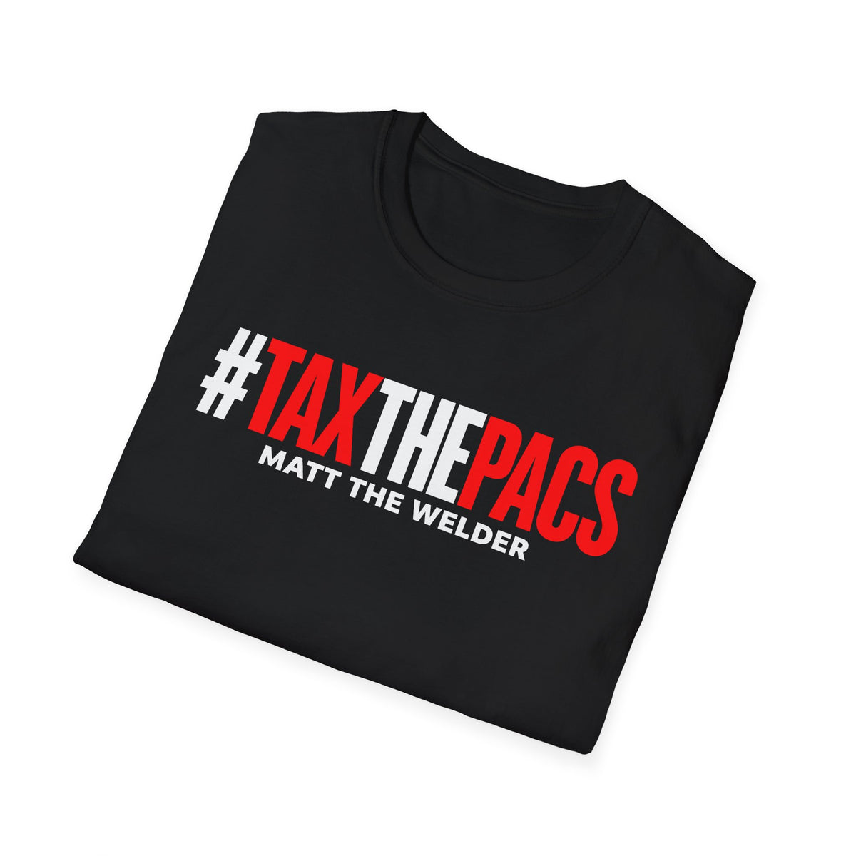 Tax The PACs Unisex Softstyle T-Shirt