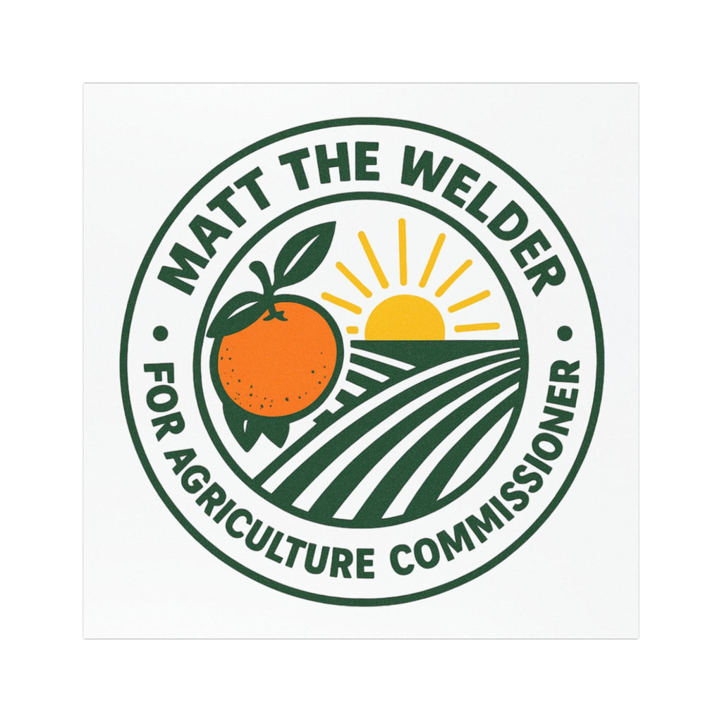 Car Magnet — 'Matt the Welder for Agriculture Commissioner' Campaign Logo