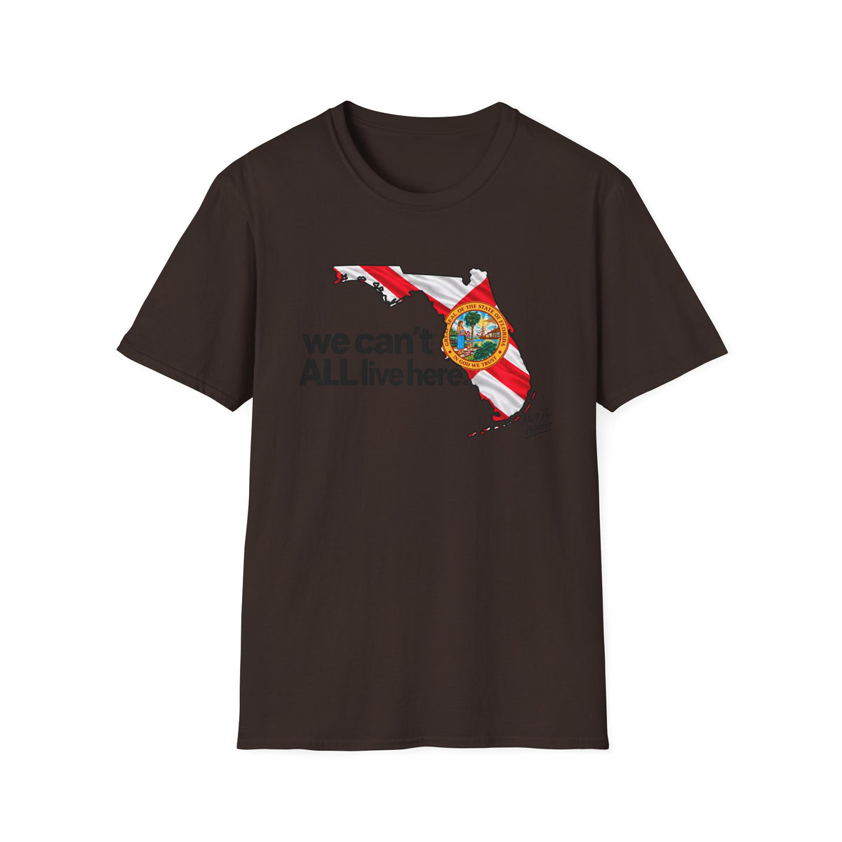 T-Shirt – "We Can’t All Live Here" Tee