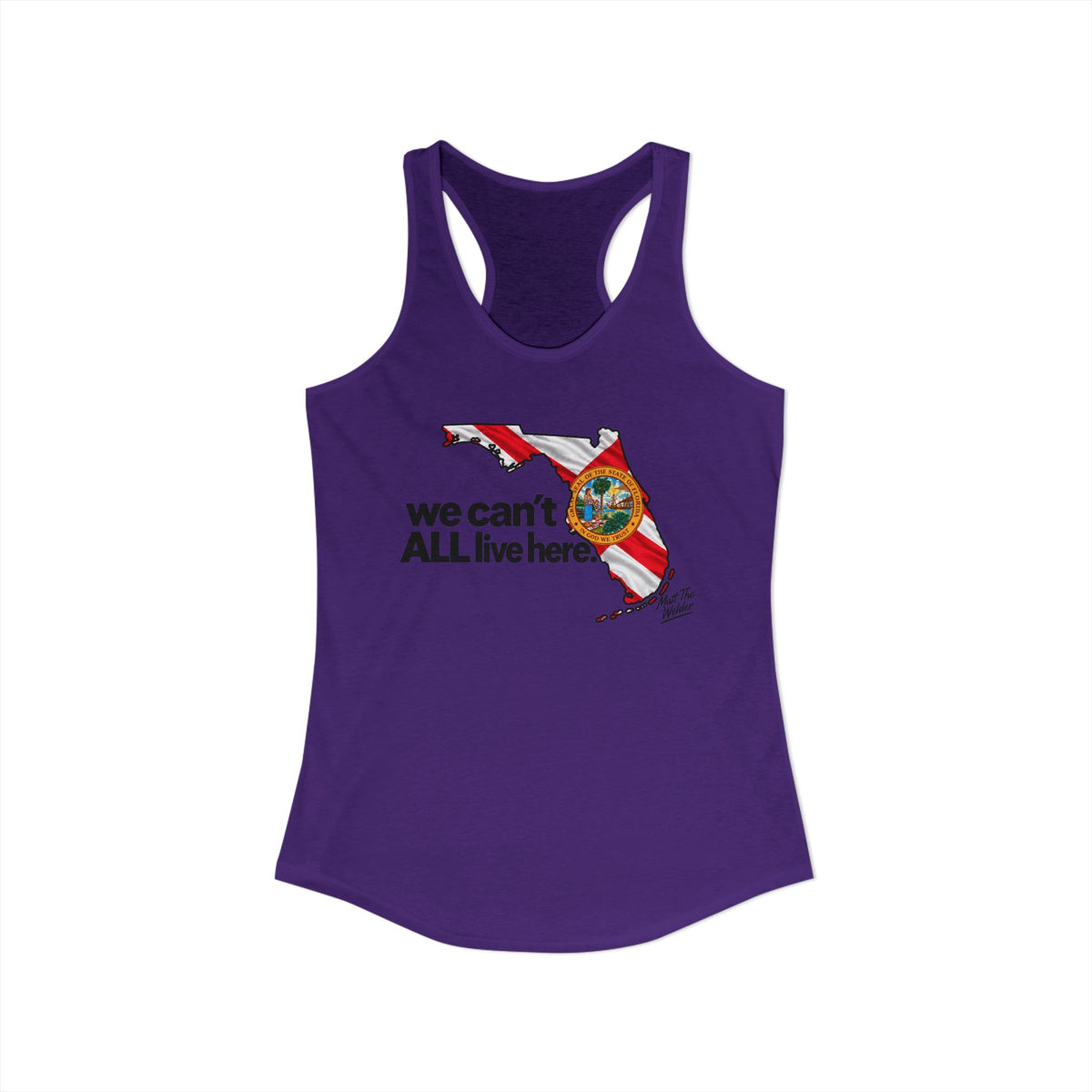 We Cant All Live Here Women's Ideal Racerback Tank